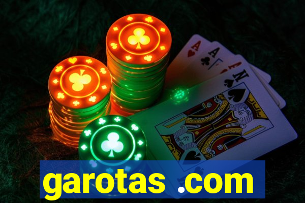 garotas .com